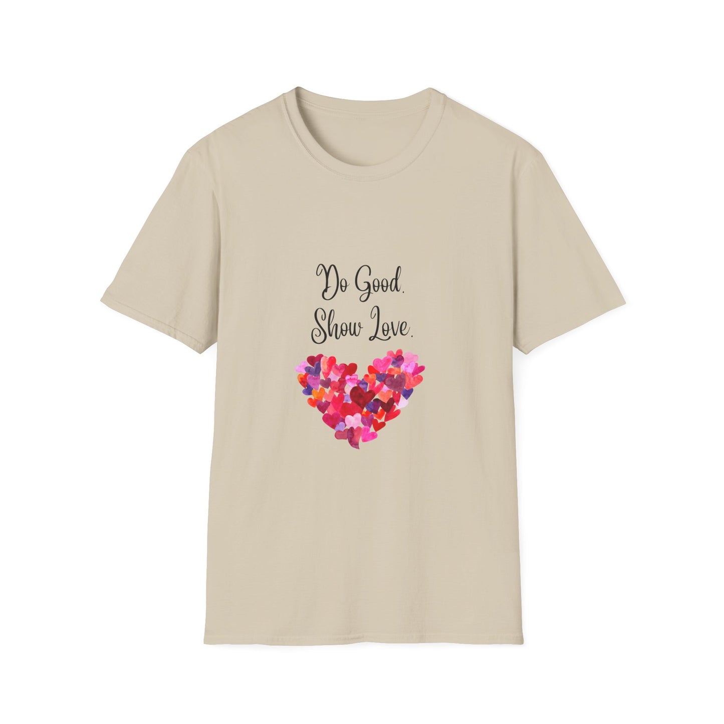 Do Show Love Unisex Tee