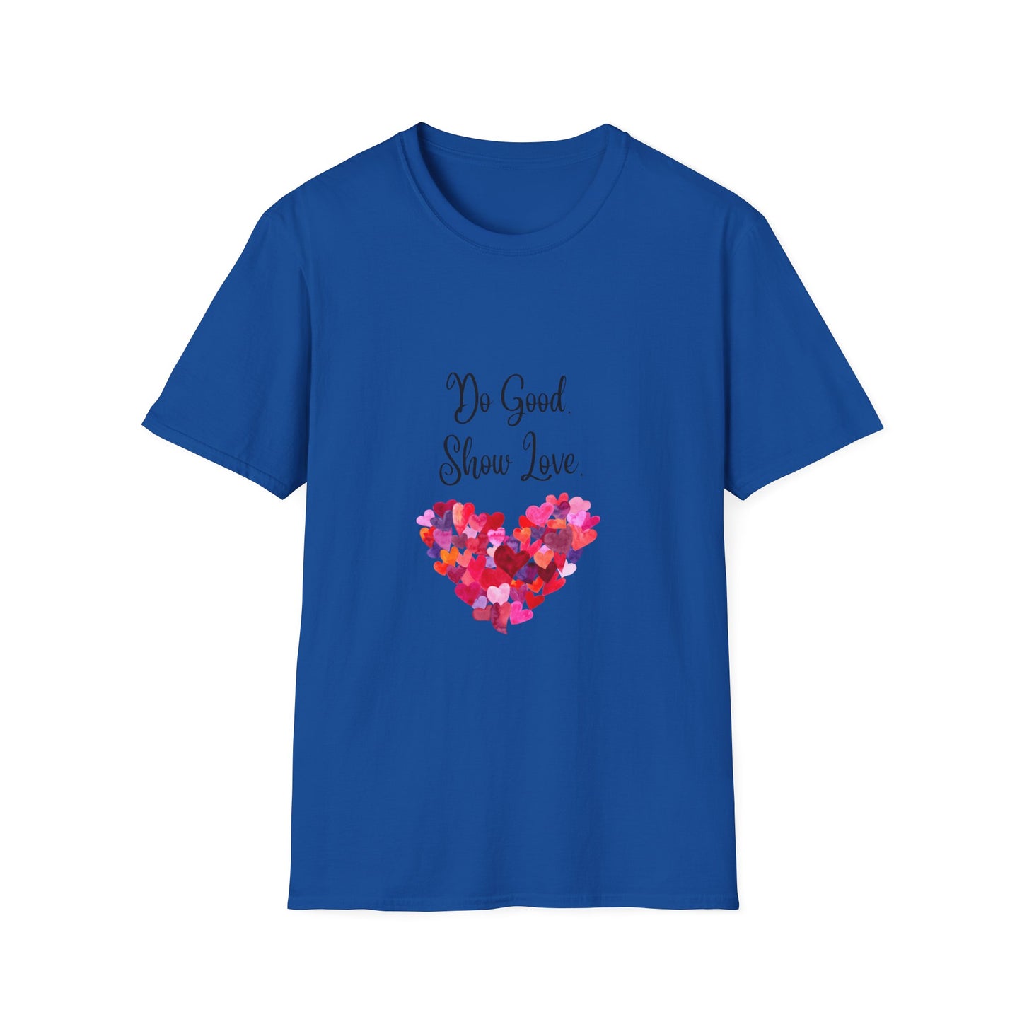 Do Show Love Unisex Tee