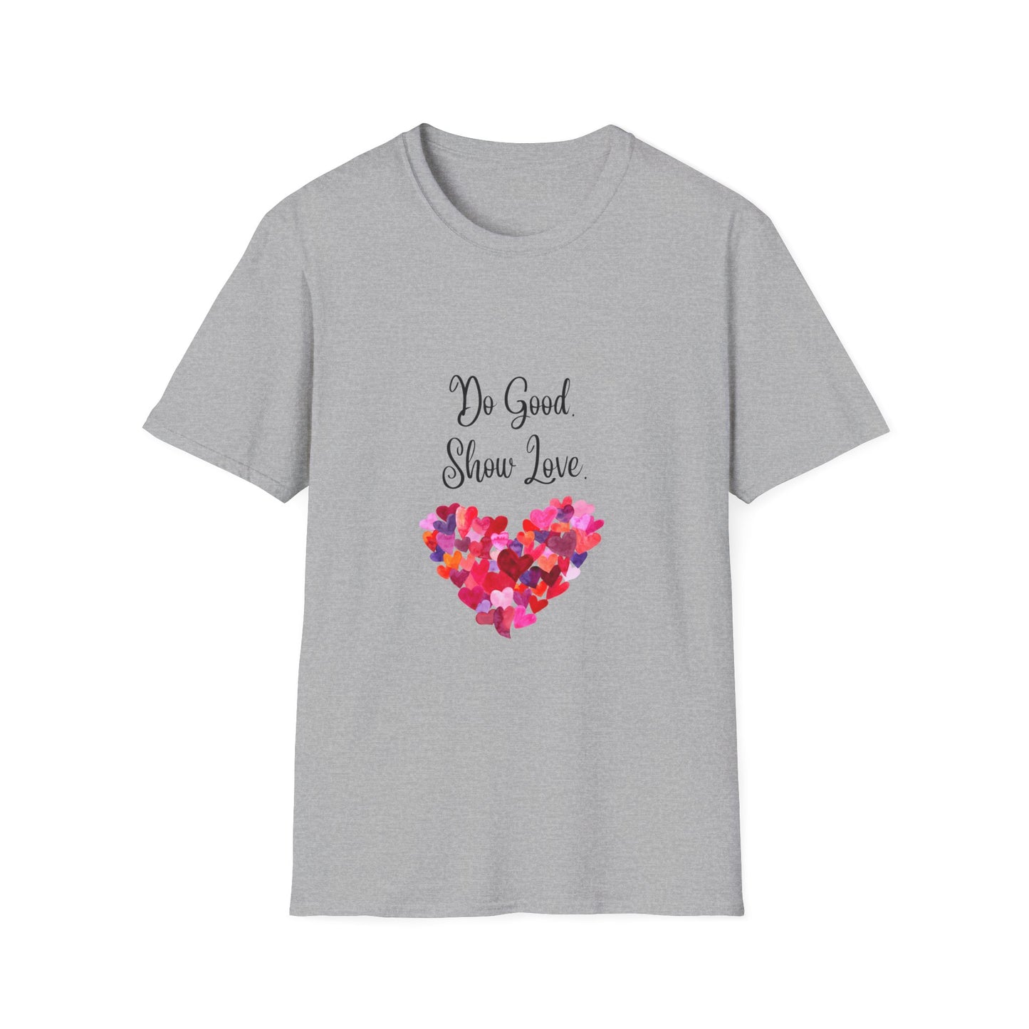 Do Show Love Unisex Tee