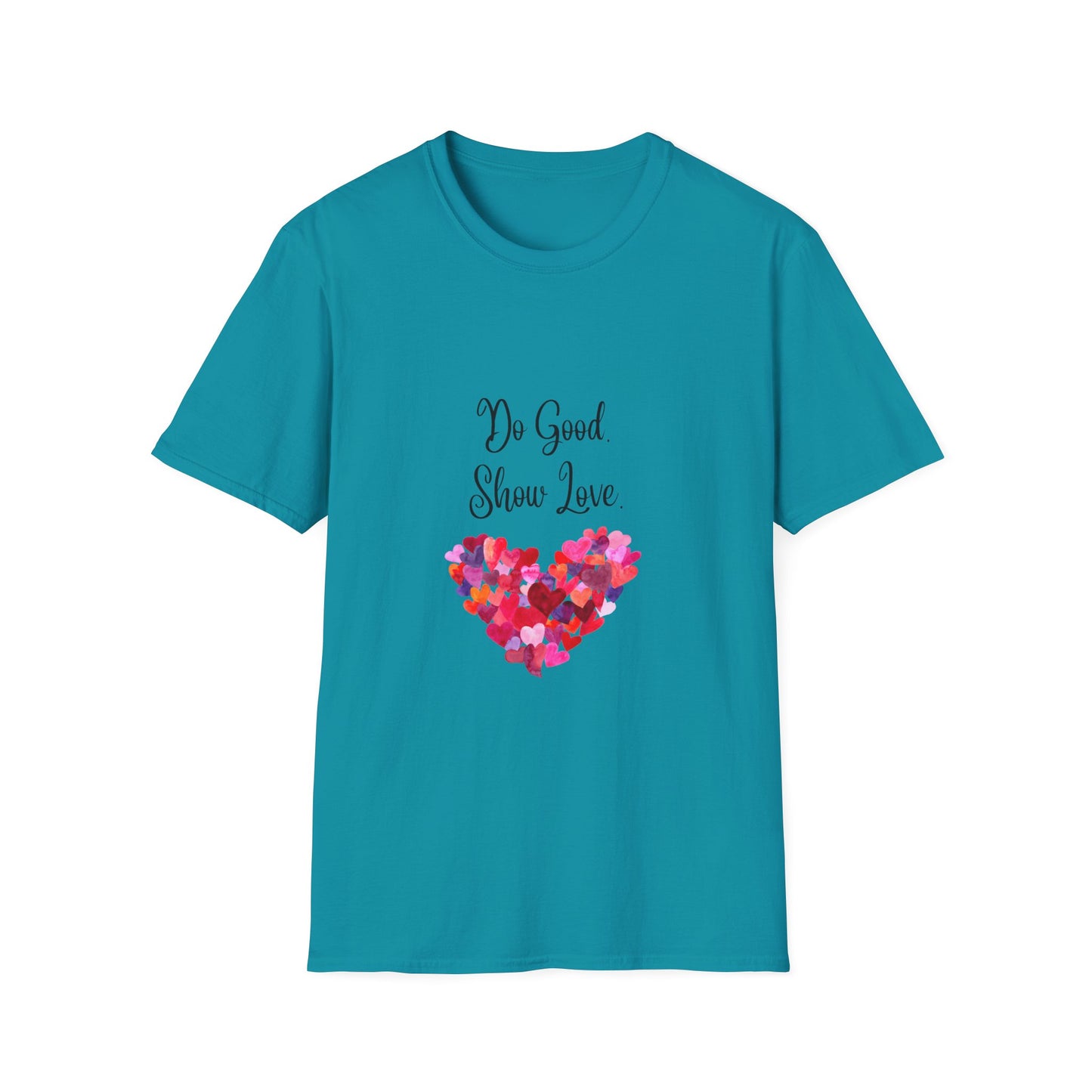 Do Show Love Unisex Tee