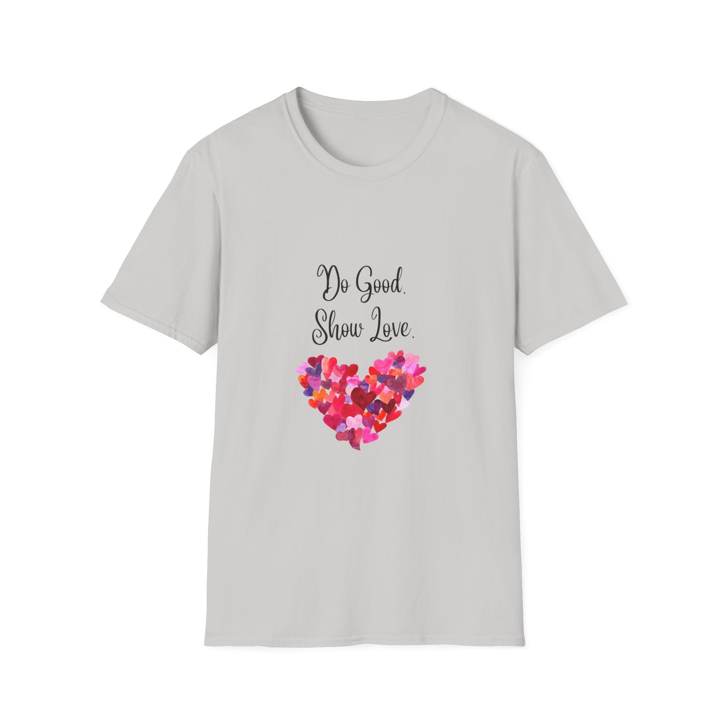 Do Show Love Unisex Tee